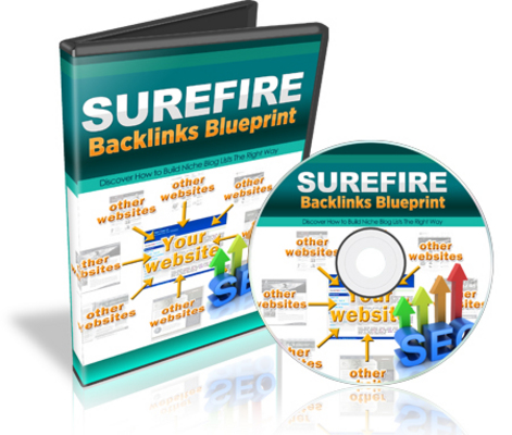 Product picture Surefire Backlinks Blueprint (with Resell Rights)
